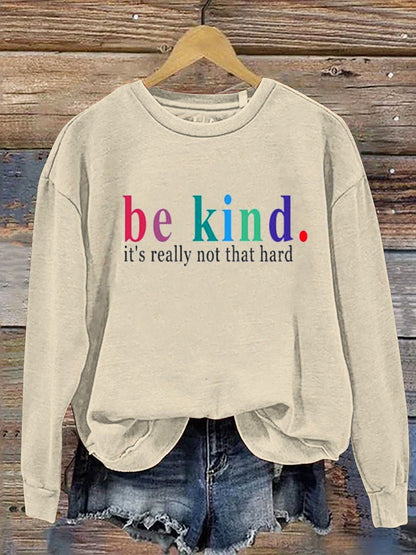 Be Kind Casual Trui