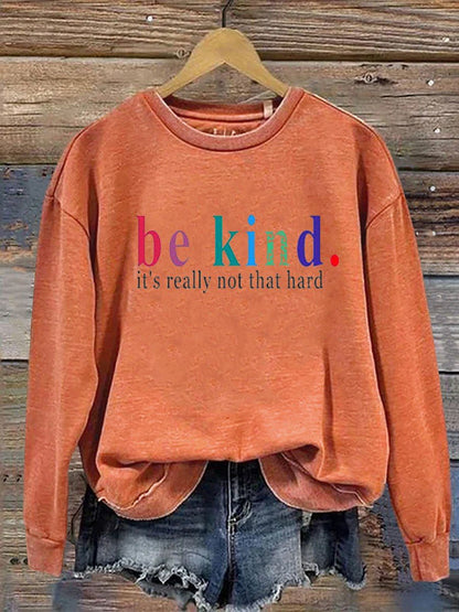 Be Kind Casual Trui